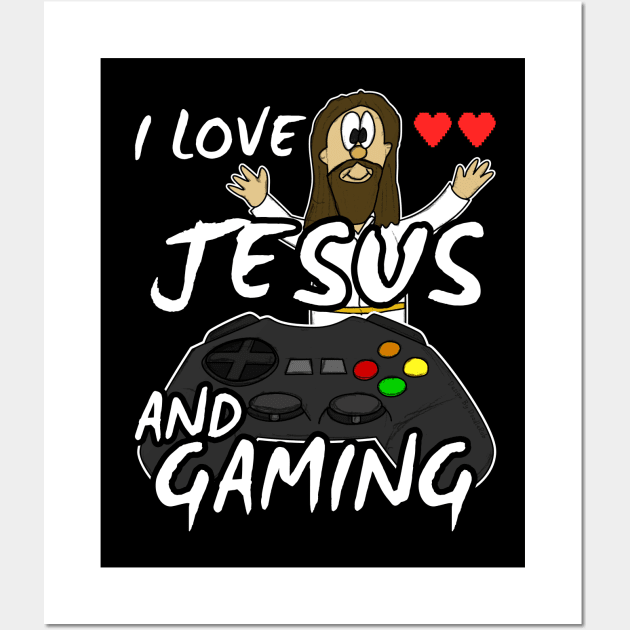 I Love Jesus And Gaming Christian Gamer Wall Art by doodlerob